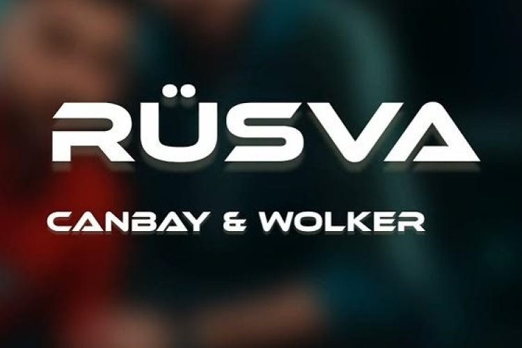 Canbay Wolker Rüsva şarkı sözleri