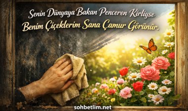 Senin Dünyaya Bakan Penceren