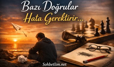 Bazı Doğrular Hata Gerektirir