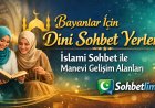 Bayanlar için dini sohbet yerleri