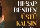 Ferhat Göçer - Hesap Benden Üstü Kalsın şarkı sözleri