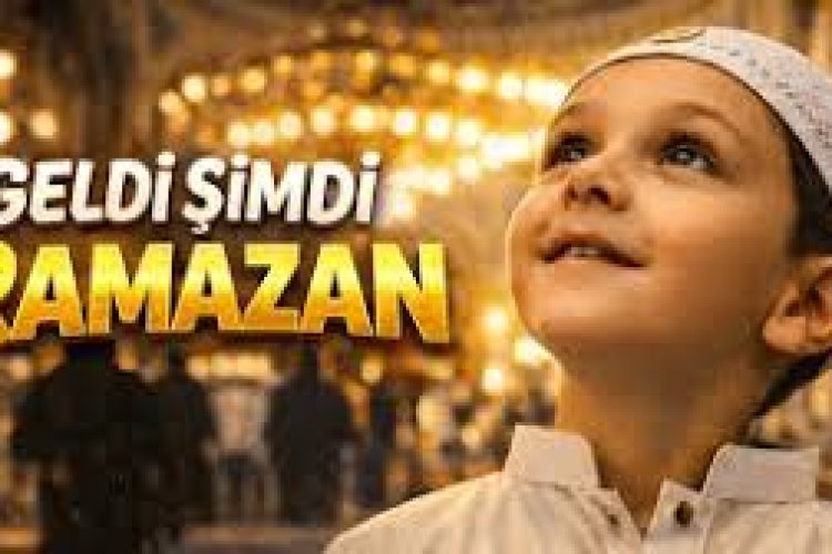 Geldi Ramazan İlahisi ve sözleri