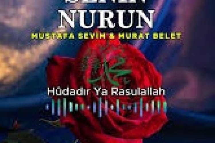 Mustafa Sevim Murat Belet - Senin Nurun