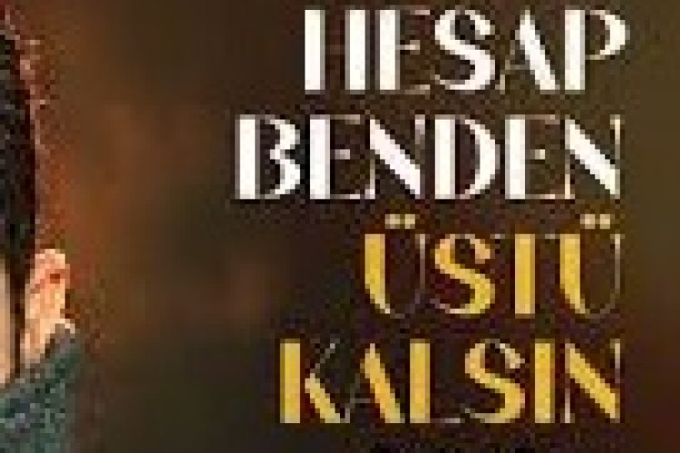 Ferhat Göçer - Hesap Benden Üstü Kalsın şarkı sözleri
