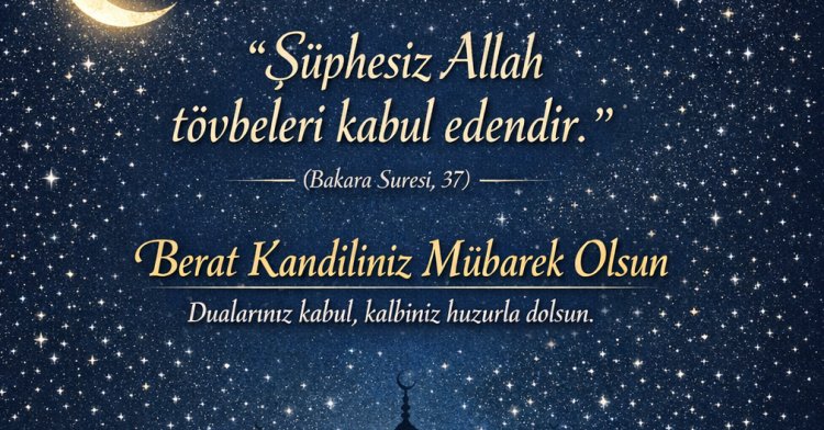 Berat Kandili Fazileti ve Mesajları 2026