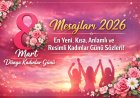 8 mart dünya kadınlar gününüz kutlu olsun