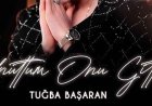 Tuğba Başaran - Unuttum Onu Gitti