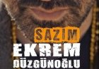 Sazım - Ekrem Düzgünoğlu şarkı sözleri