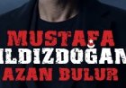 Mustafa Yıldızdoğan – Azan Bulur şarkı sözleri