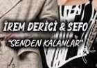 Sefo, İrem Derici Senden Kalanlar şarkı sözleri