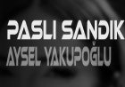 Aysel Yakupoğlu-Paslı Sandık