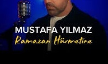 Mustafa Yılmaz-Ramazan Hürmetine - İlahi Sözleri