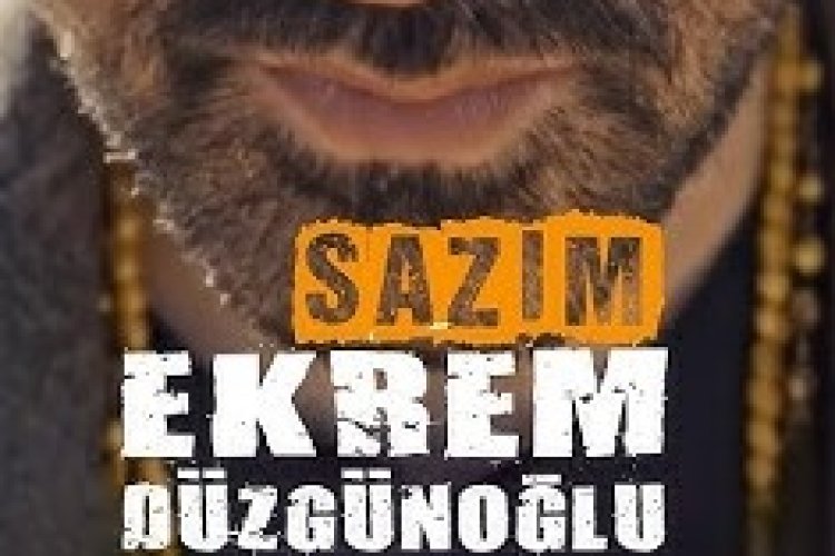 Sazım - Ekrem Düzgünoğlu şarkı sözleri