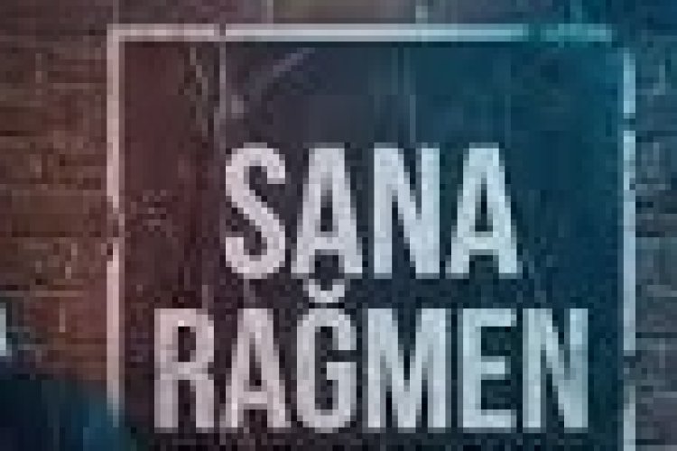 Eypio Sana Rağmen sözleri
