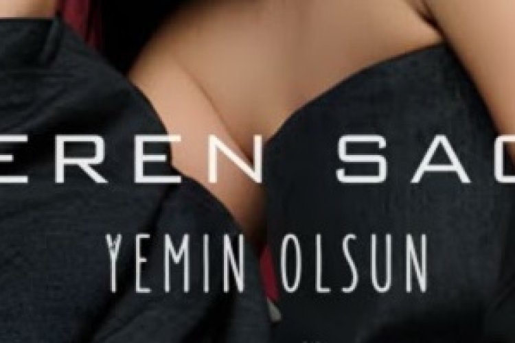 Ceren Sagu - Yemin Olsun şarkı sözleri