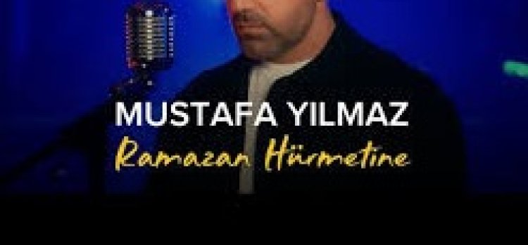 Mustafa Yılmaz-Ramazan Hürmetine - İlahi Sözleri