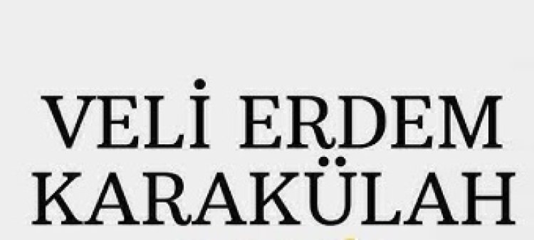 Veli Erdem Karakülah - NE DEMEK