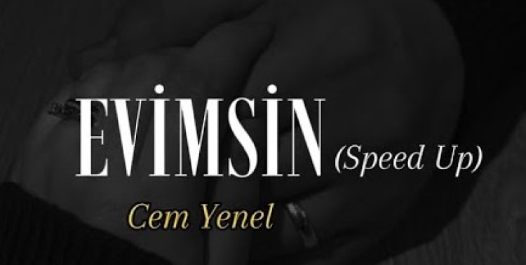 Cem Yenel Evimsin | Şarkı sözleri