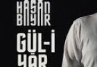 Hasan bayar GÜL-İ YAR İlahi sözleri