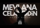 Hasan Bayar Mevlana Celaleddin ilahi sozleri