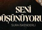 Sura İskenderli Seni Düşünüyorum şarkısı sözleri