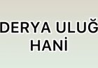 Derya Uluğ Hani  sözleri