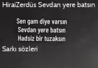 HiraiZerdüş - Sevdan yere batsın şarkı sözleri