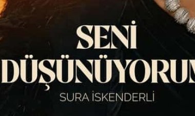Sura İskenderli Seni Düşünüyorum şarkısı sözleri