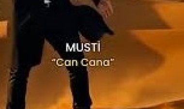 Musti Can Cana şarkı sözleri