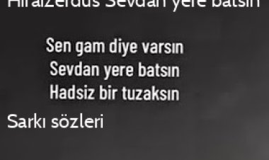 HiraiZerdüş - Sevdan yere batsın şarkı sözleri