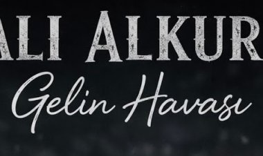 Ali Alkurt Gelin Havası şarkı Sözleri