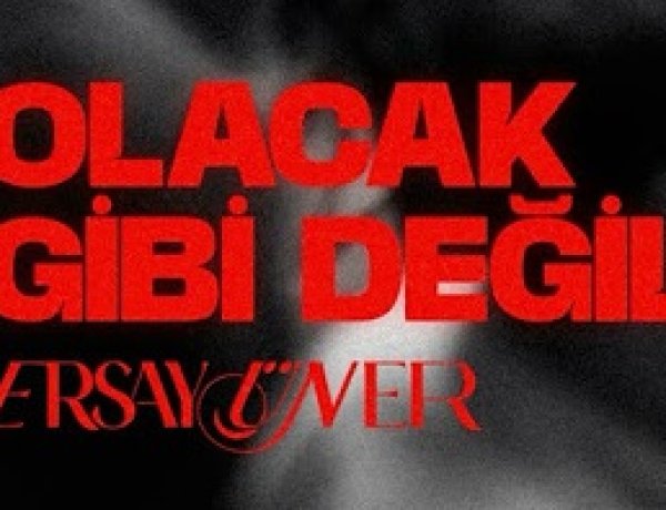 Ersay Üner - Olacak Gibi Değil