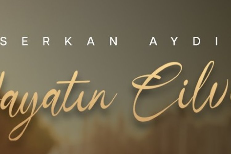 Serkan Aydın | H A Y A T I N C İ L V E S İ | Şarki sözleri