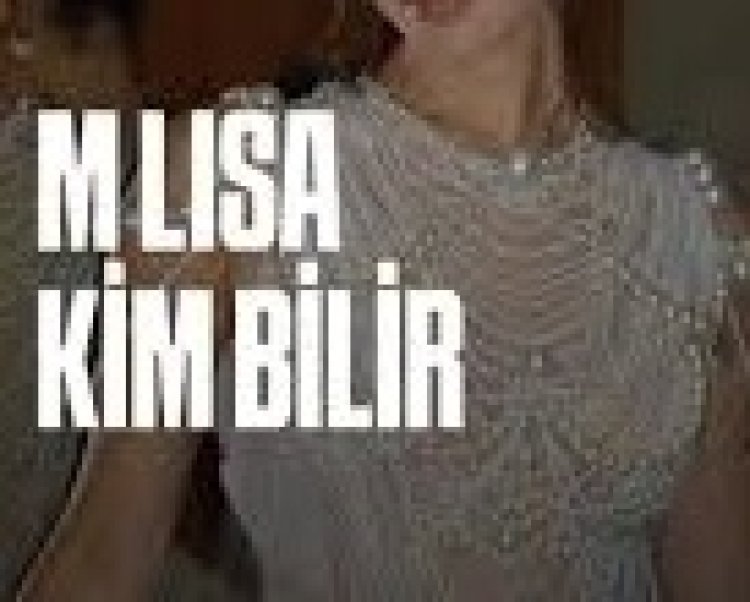 M Lisa Sebebim Yok şarkısı ve sözleri