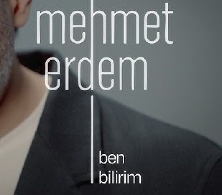 Mehmet Erdem Ben Bilirim şarkı sözleri