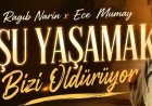 Şu Yaşamak Bizi Öldürüyor şarkısı