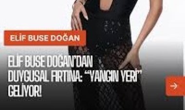 Elif Buse Doğan’ın “Yangın Yeri” şarkısı,
