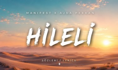 manifest Ajda Pekkan Hileli şarkı sözleri