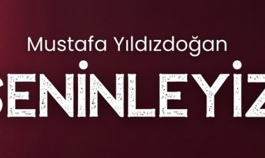 MUSTAFA YILDIZDOĞAN - SENİNLEYİZ