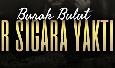 “Bir Sigara Yaktım” şarkısı