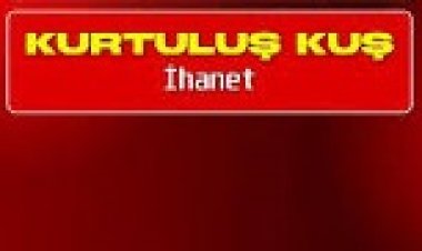 Kurtuluş Kuş - İhanet