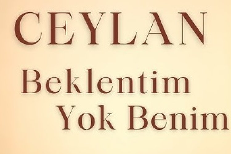 Ceylan - Beklentim Yok Benim