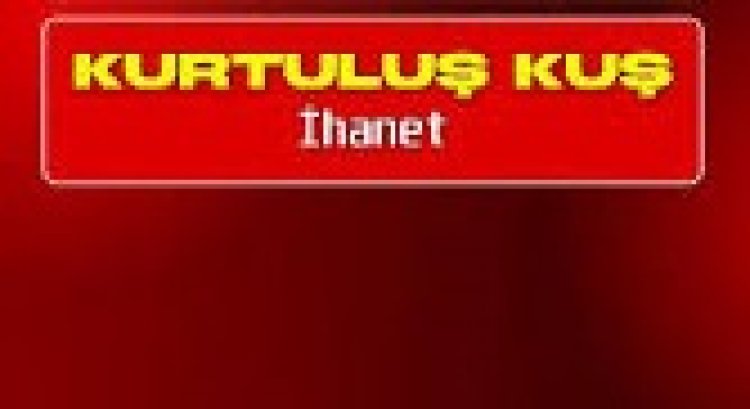Kurtuluş Kuş - İhanet