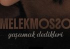 Melek Mosso Yaşamak Dedikleri şarkı sözleri