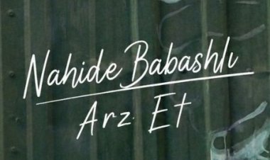 Nahide Babashlı - Arz Et