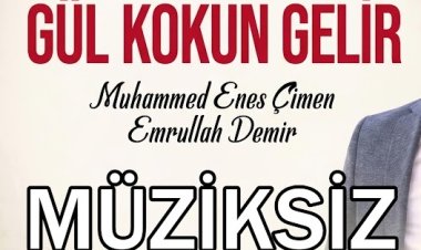 Muhammed Enes ft. Emrullah Demir | GÜL KOKUN GELİR İLAHİ SÖZLERİ
