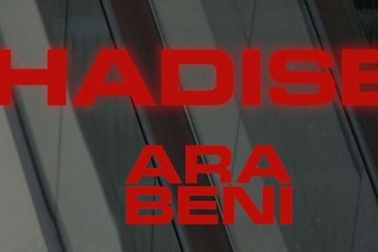Hadise Ara Beni şarki sözleri