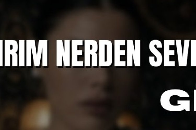Giz – “Tanrım Nerden Sevdim” şarkısı