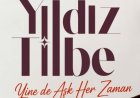Yıldız Tilbe Yine De Aşk Her Zaman Şarkısı Şarkı Sözleri