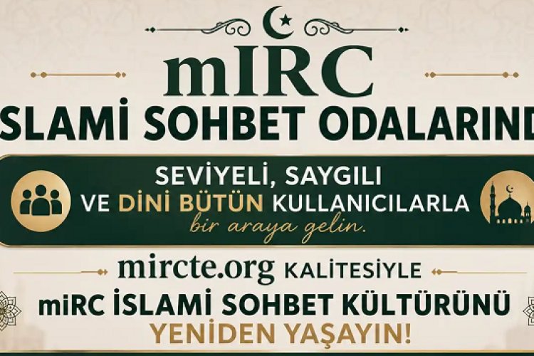 mIRC İslami Sohbet - Dini Chat Odaları ve Ağır Sözler